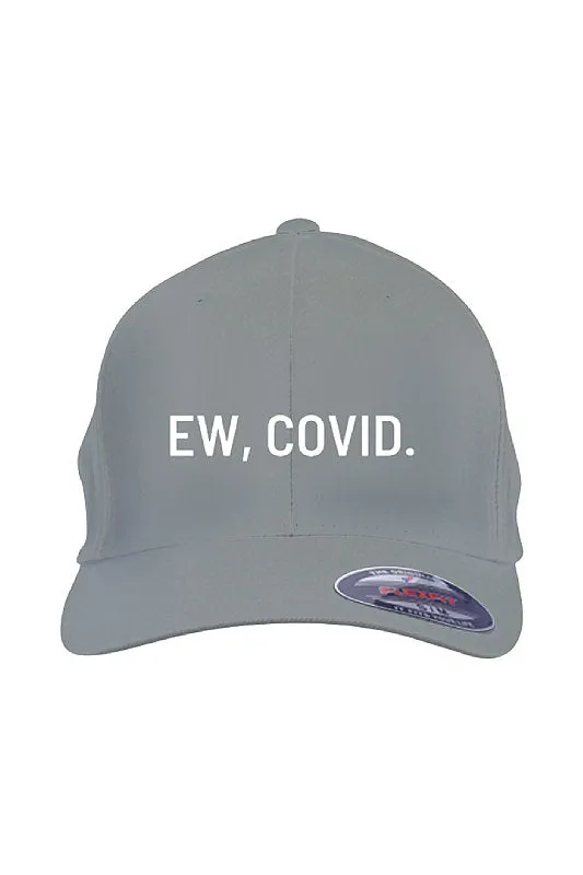 EW, COVID. FlexFit Cap