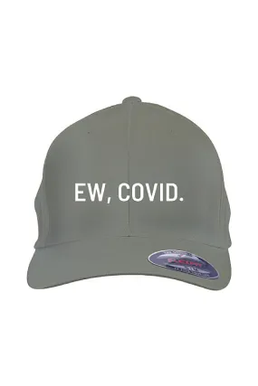 EW, COVID. FlexFit Cap