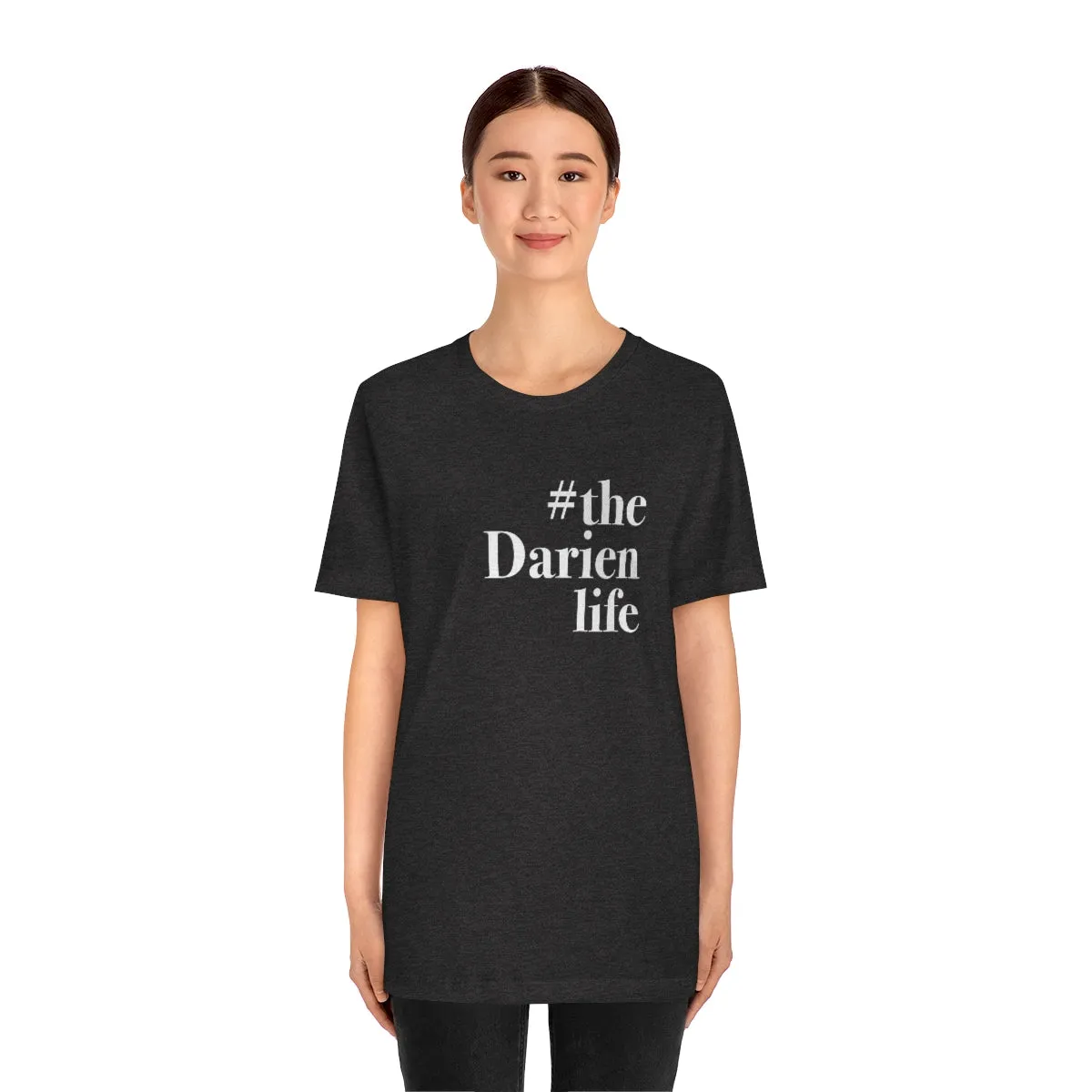 #thedarienlife Unisex Jersey Short Sleeve Tee