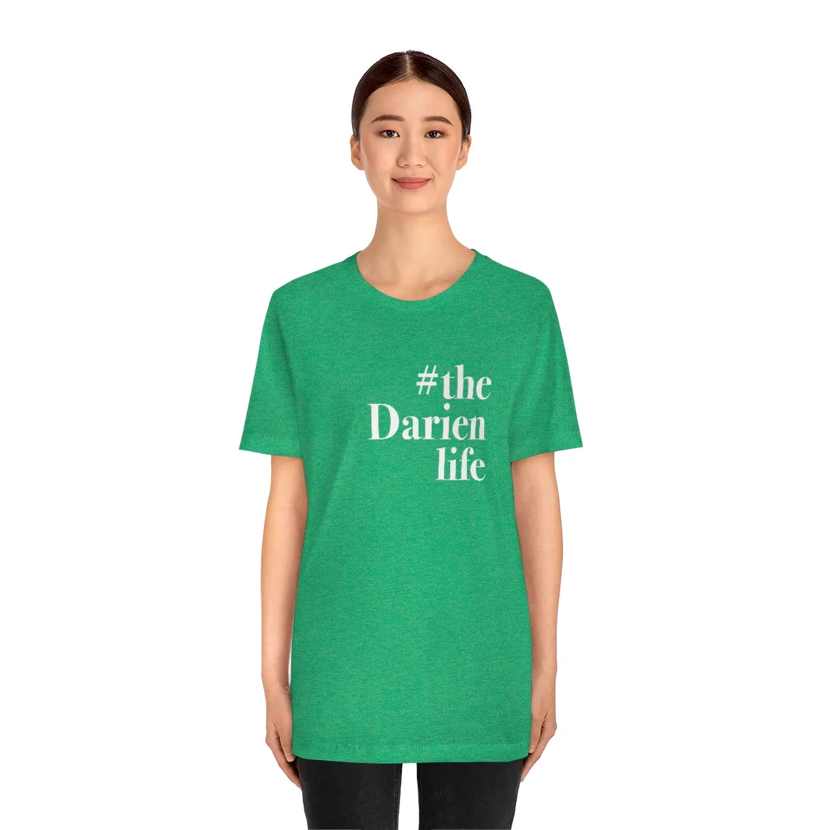 #thedarienlife Unisex Jersey Short Sleeve Tee