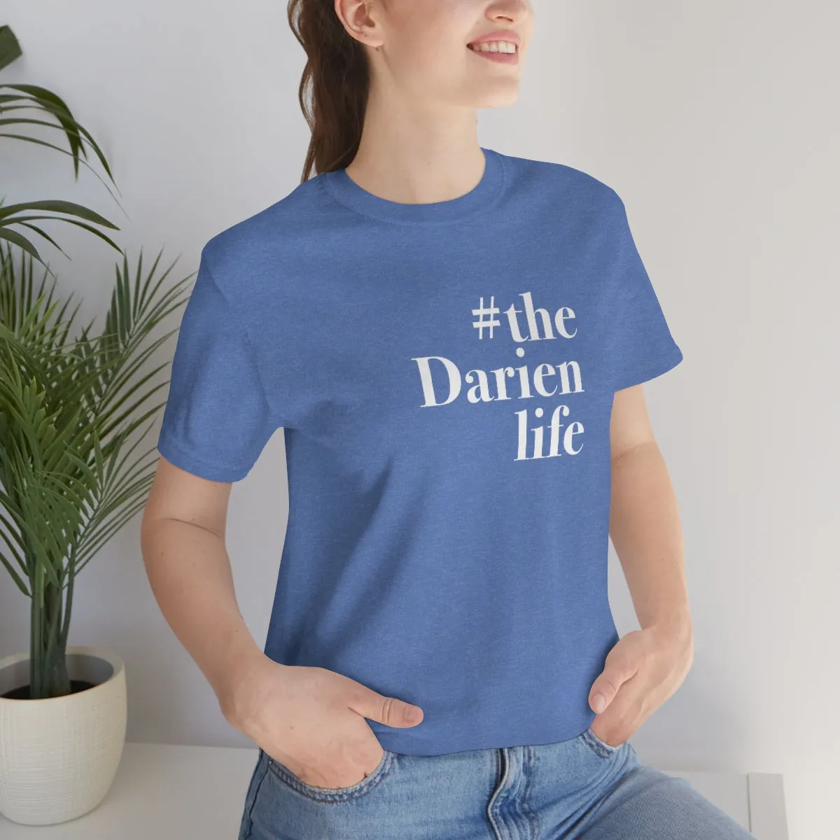 #thedarienlife Unisex Jersey Short Sleeve Tee