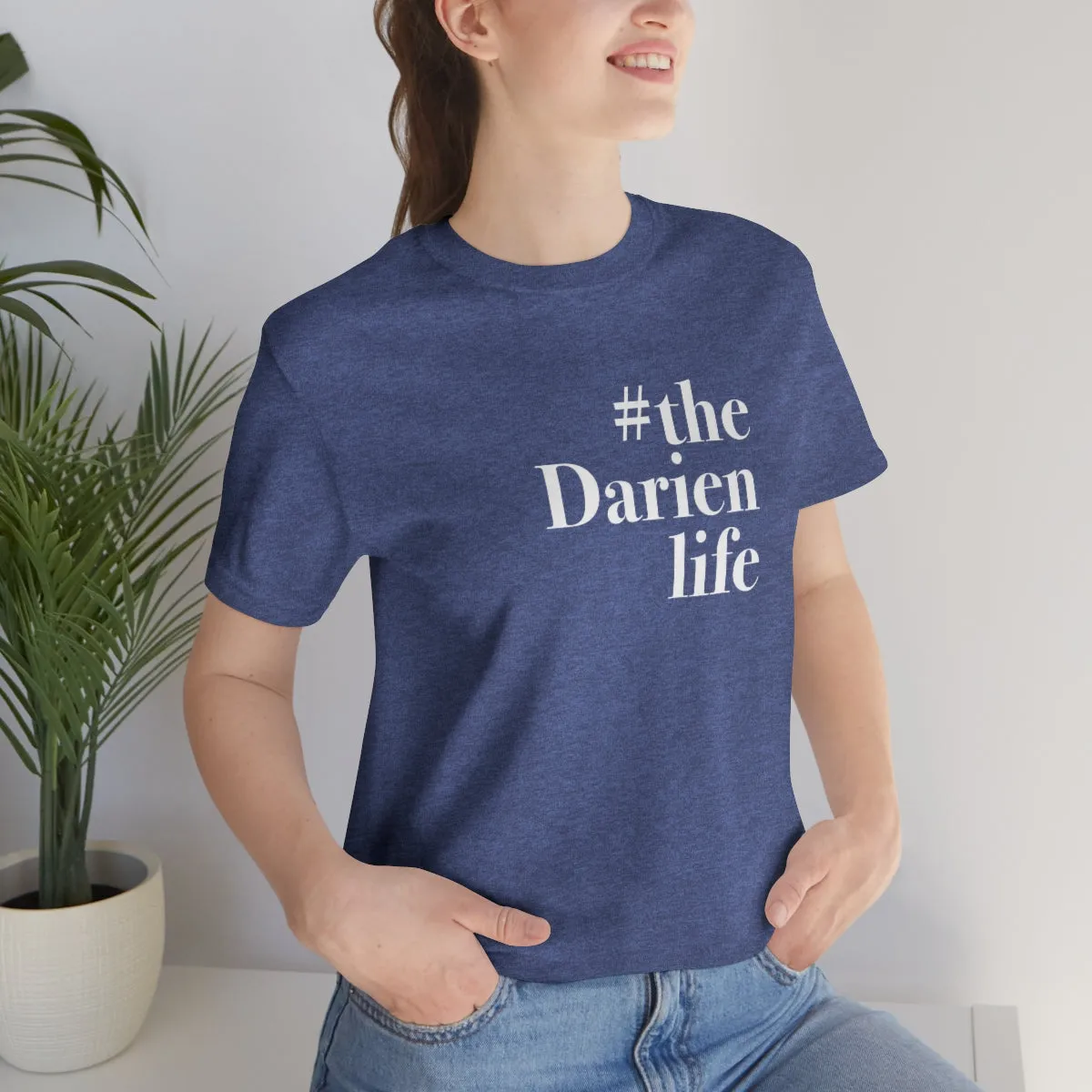 #thedarienlife Unisex Jersey Short Sleeve Tee