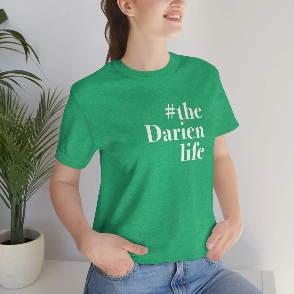 #thedarienlife Unisex Jersey Short Sleeve Tee