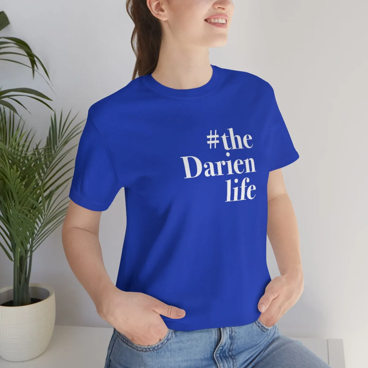 #thedarienlife Unisex Jersey Short Sleeve Tee