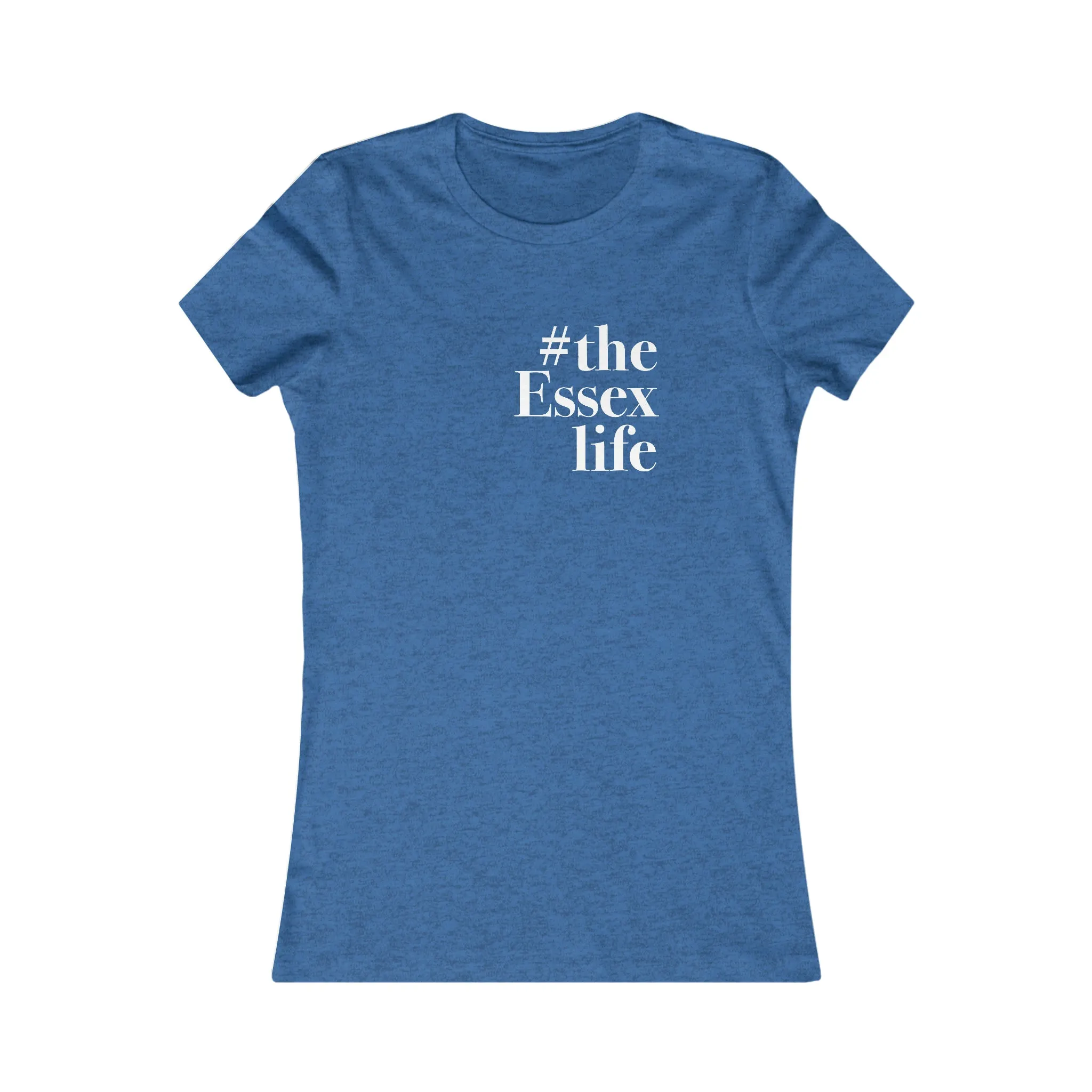 #theessexlife Women's Favorite Tee